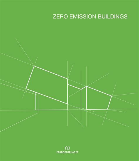 Zero Emission Buildings by Fagbokforlaget - Issuu