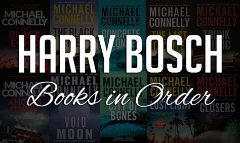 All 25+ Harry Bosch Books in Order by Michael Connelly