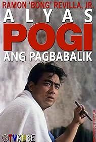 Alyas Pogi: Ang pagbabalik (1999) - IMDb