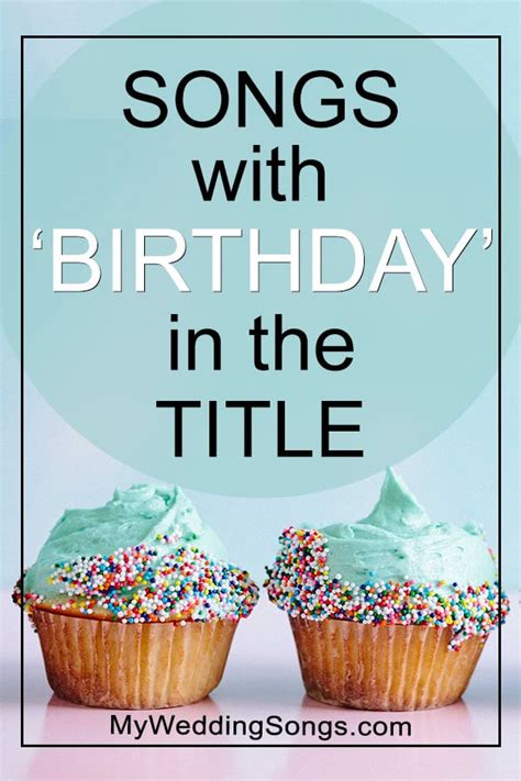 Birthday Songs - Songs With Birthday in the Title