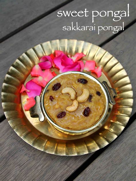 sweet pongal recipe | sakkarai pongal recipe | chakkara pongal