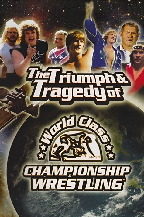 The Triumph and Tragedy of World Class Championship Wrestling (2007 ...