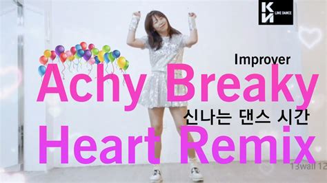 Achy Breaky Heart Remix Linedance /Improver/ 신나고 재미있는 작품#라인댄스 #Angellinedance - YouTube