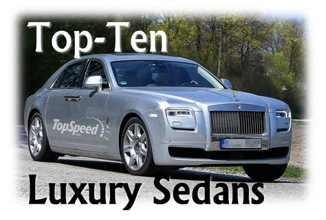 Top-Ten Best Luxury Sedans | Top Speed