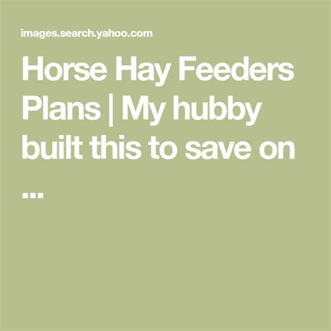 Horse Hay Feeders Plans | My hubby built this to save on ... | Horse ...