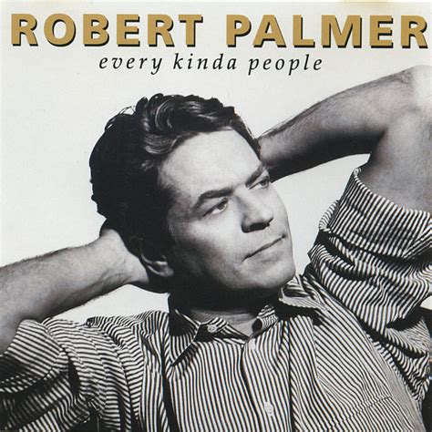 Robert Palmer - Every Kinda People (1992, CD) | Discogs