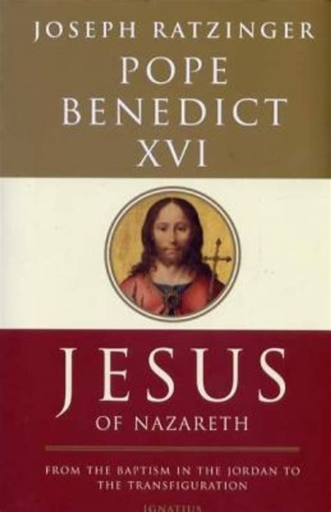 Jesus of Nazareth by Pope Benedict XVI (Hardcover)