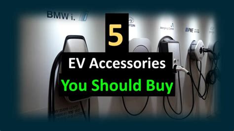 Best 5 Electric car accessories you must own - Get Electric Vehicle