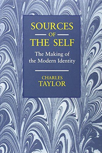 Sources of Self by Taylor, First Edition - AbeBooks