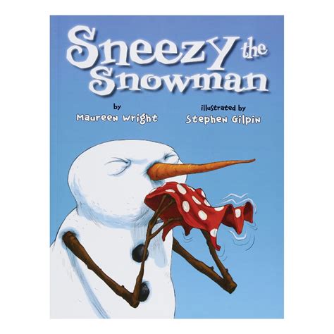 Sneezy the Snowman