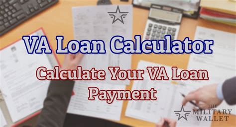 VA Loan Calculator - Estimate Your Monthly Mortgage Payment and VA Funding Fee | The Military Wallet