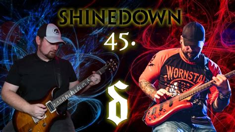 Shinedown - 45. (Guitar and Bass Cover) - YouTube