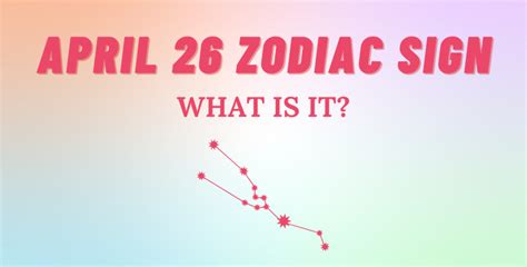 April 26 Zodiac Sign Explained | So Syncd