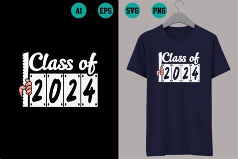 Class of 2024 Graphic by A1 T-shirt · Creative Fabrica