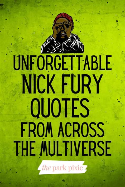 Unforgettable Nick Fury Quotes to Inspire and Intrigue