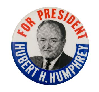 Hubert H. Humphrey for President | Busy Beaver Button Museum