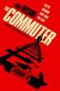 The Commuter Movie Poster (#1 of 17) - IMP Awards