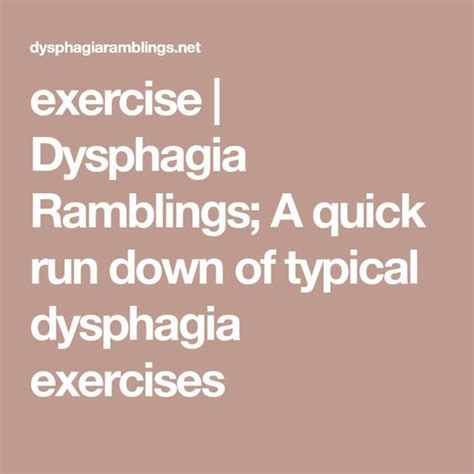 exercise | Dysphagia Ramblings; A quick run down of typical dysphagia ...