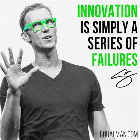 Innovation is Simply a Series of Failures | Thomas edison quotes ...