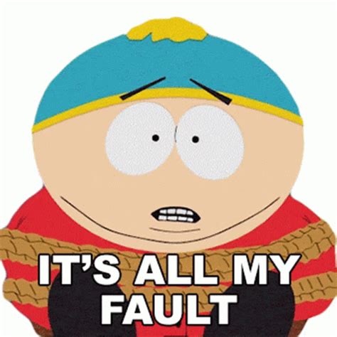 Its All My Fault Eric Cartman Sticker – Its All My Fault Eric Cartman ...