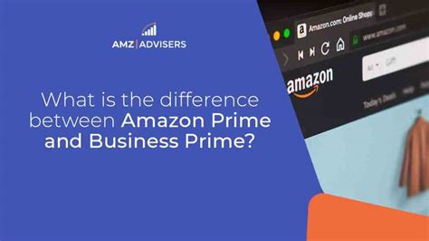 What Is the Difference Between Amazon Prime and Business Prime?