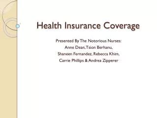 PPT - Different Types Of Group Health Insurance Coverage PowerPoint Presentation - ID:12631727