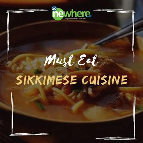 Must Eat Sikkimese Cuisine | Food staples, Cuisine, Food