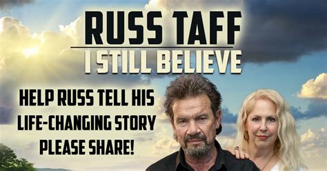 Russ Taff - I Still Believe - The Movie | Indiegogo