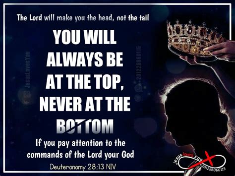 #verseoftheday The Lord will make you the head, not the tail. If you ...