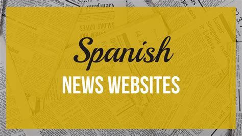 Top 20 Spanish News Websites to Read in 2023