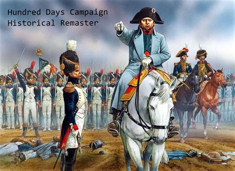 One Hundred Days Campaign Historical Remaster in 2023 | Napoleon, Napoleon waterloo, Napoleonic wars