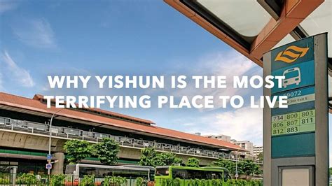 Yishun - Why Yishun is the most terrifying place to live in Singapore