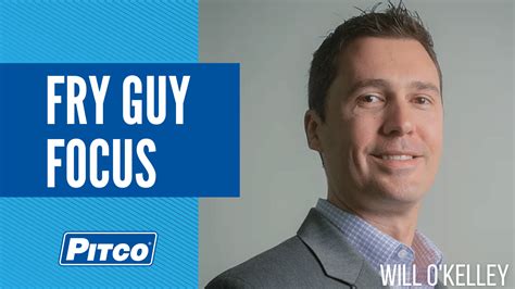 Fry Guy Focus: Introducing Will O'Kelley - Pitco | The World's Most Reliable Commercial Fryer ...