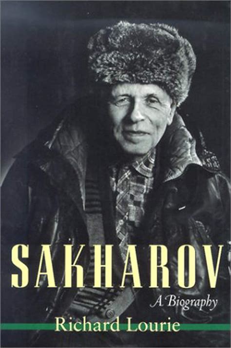 Amazon.com: Sakharov: A Biography: 9781584652076: Lourie, Richard: Books