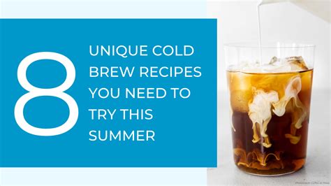 8 unique cold brew recipes you need to try this summer — Welcome to ...