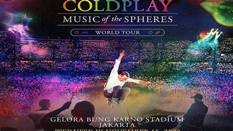 Konser Coldplay Jakarta 2023 : Kapan, Harga Tiket, Berapa Jam ...