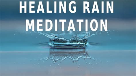 Healing rain meditation for sleep, anxiety and relaxation - YouTube