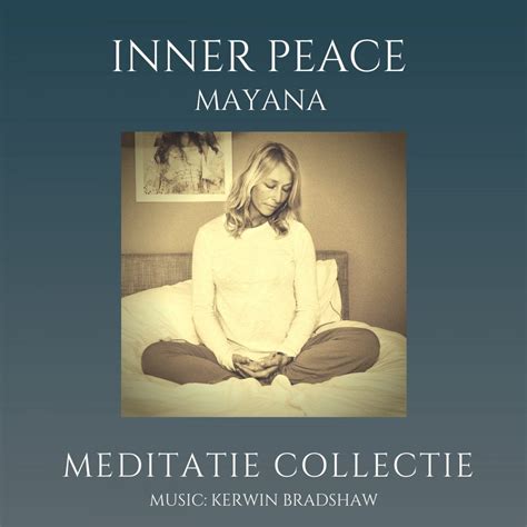 Inner peace-Meditation Collection - Mayana