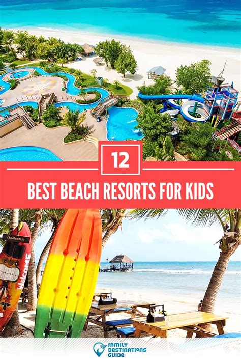 12 Best Beach Resorts for Kids in 2024 (All Ages Love!)