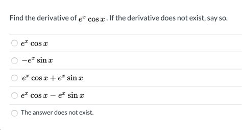 Solved Find the derivative of el cos x. If the derivative | Chegg.com