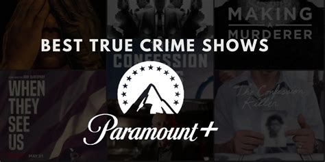 Best True Crime Shows On Paramount Plus to Watch Right Now