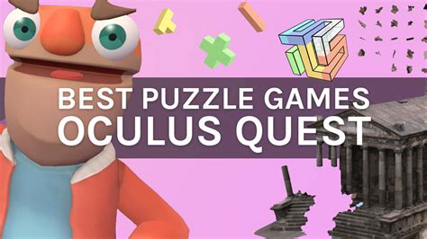 Best Puzzle VR Games Available For Oculus Quest 2