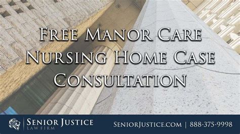 Manor Care Negligence Lawyers - Senior Justice law Firm