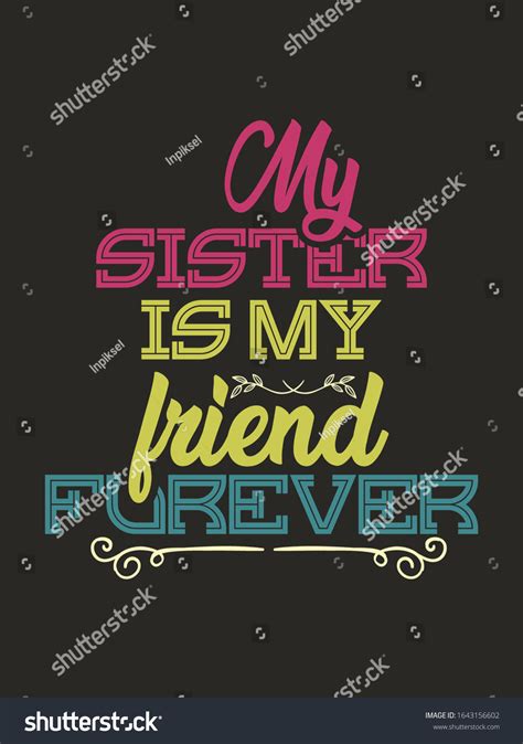 Sister Quote Sister Forever Hand Drawn Stock Vector (Royalty Free ...