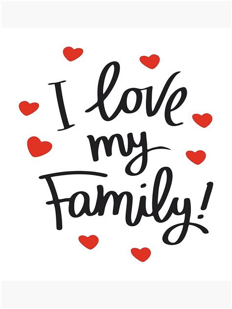 "I LOVE MY FAMILY" Poster for Sale by alessiom | Redbubble