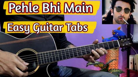 Pehle Bhi Main - Animal | Easy Guitar Tabs Lesson | Vishal Mishra Chords - Chordify