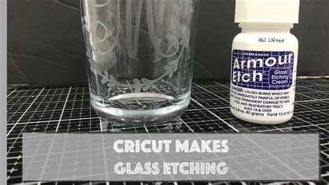 Easy Glass Etching Under 5 Mins using Armour Etch Cream and Cricut Vinyl Stencil || Great Gift ...