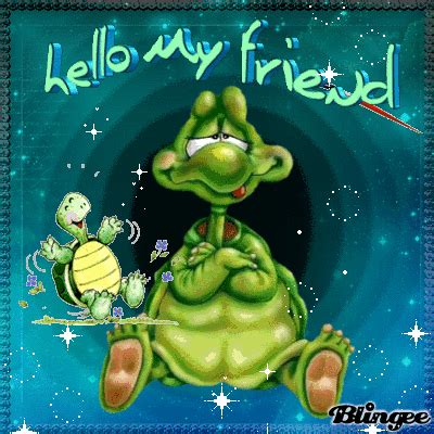 Hello My Friend Picture #134452746 | Blingee.com