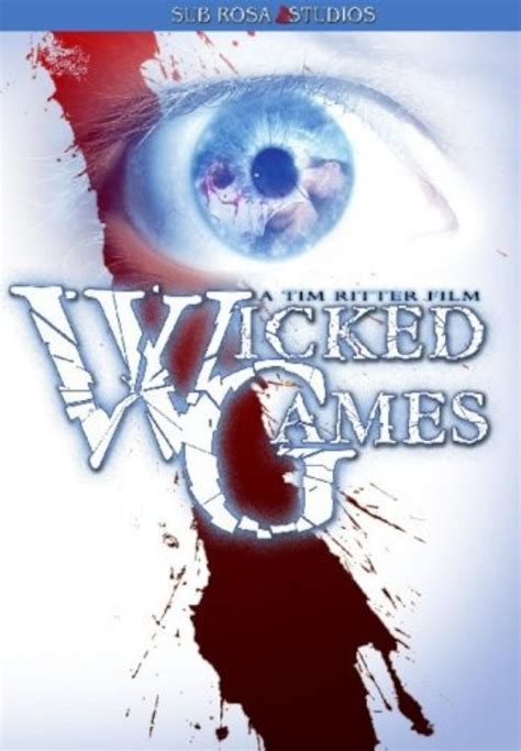 Wicked Games (Video 1994) - IMDb