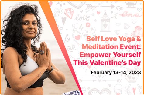 Self Love Yoga & Meditation Event: Empower Yourself This Valentine’s Day